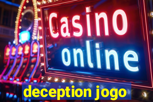 deception jogo